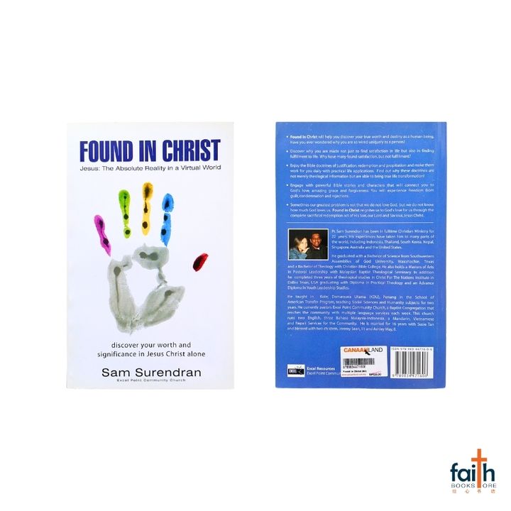 malaysia-online-christian-bookstore-faith-book-store-english-book-found-in-christ-jesus-the-absolute-reality-in-a-virtual-world-sam-surendran-9789834471606-excel-resources-800x800-1