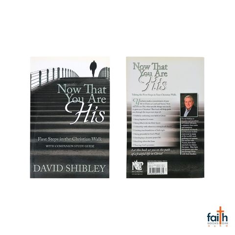 malaysia-online-christian-bookstore-faith-book-store-english-book-now-that-you-are-his-first-steps-in-the-christian-walk-david-shibley-9780892212361-new-leaf-press-800x800-2