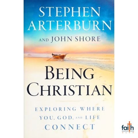 malaysia-online-christian-bookstore-faith-book-store-english-book-being-christian-exploring-where-you-god-and-life-connect-stephen-arterburn-john-shore-9780764204265-bethany-house-publishers-800x800-1