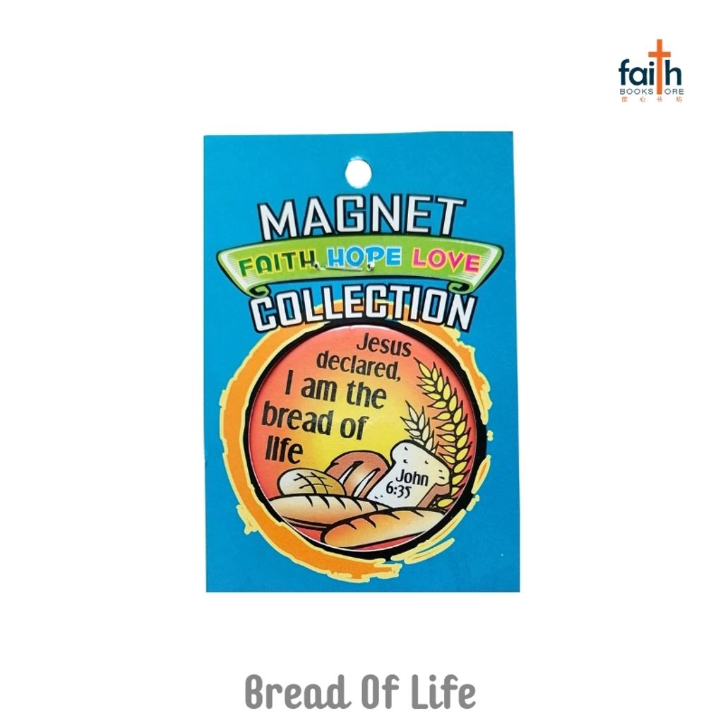 malaysia-online-christian-bookstore-faith-book-store-fridge-magnets-round-shaped-faith-hope-love-collection-jonjes-jesus-declared-i-am-the-bread-of-life-800x800