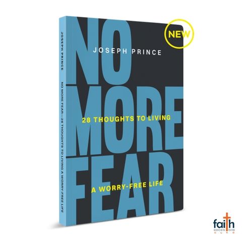 malaysia-online-christian-bookstore-faith-book-store-english-book-no-more-fear-28-thoughts-to-living-a-worry-free-life-joseph-prince-9789811874864-gospel-partner-800x800-1
