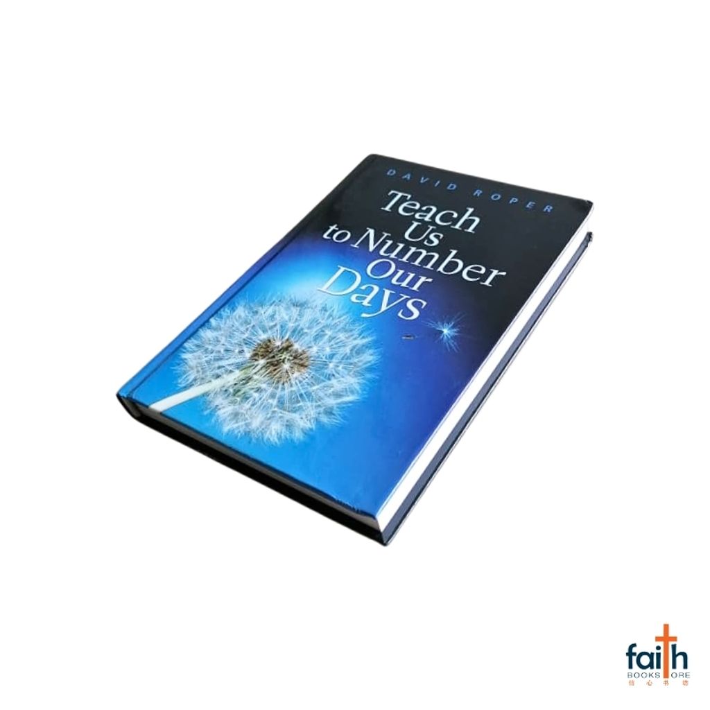 malaysia-online-christian-bookstore-faith-book-store-english-book-teach-us-to-number-our-days-david-roper-discovery-house-publishers-9781572931961-800x800-8
