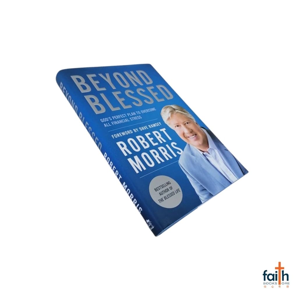 malaysia-online-christian-bookstore-faith-book-store-english-book-beyond-blessed-god-'-s-perfect-plan-to-overcome-all-financial-stress-robert-morris-faithwords-9781546010098-800x800-6