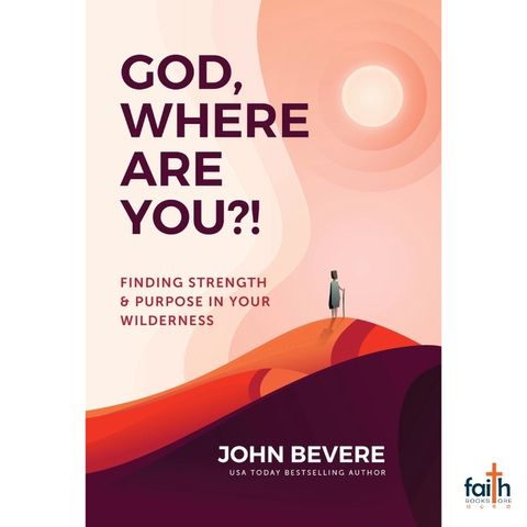 malaysia-online-christian-bookstore-faith-book-store-english-book-god-,-where-are-you-!-finding-strength-&-purpose-in-your-wilderness-john-bevere-9781937558192-800x800-1