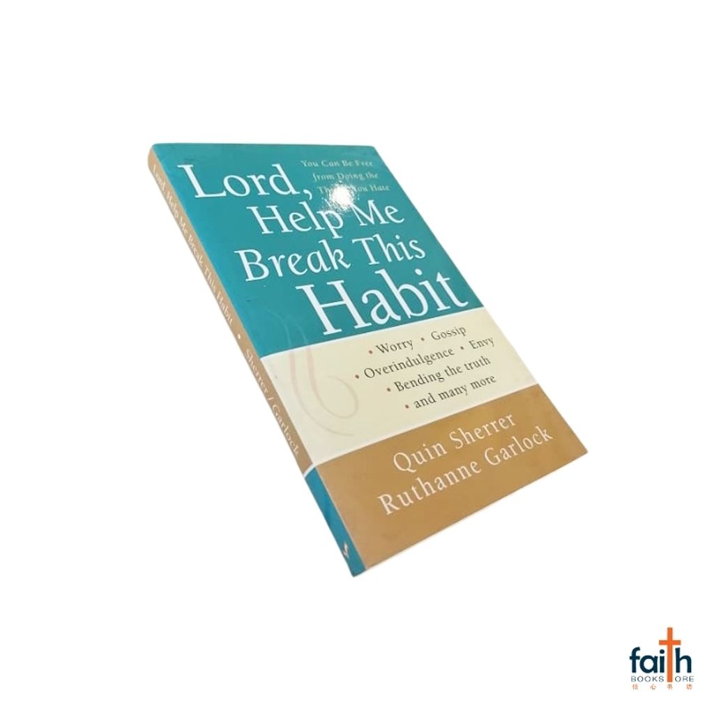 malaysia-online-christian-bookstore-faith-book-store-english-book-lord-,-help-me-break-this-habit-you-can-be-free-from-doing-the-things-you-hate-quin-sherrer-ruthanne-garlock-chosen-books-9780800794644-800x800-9