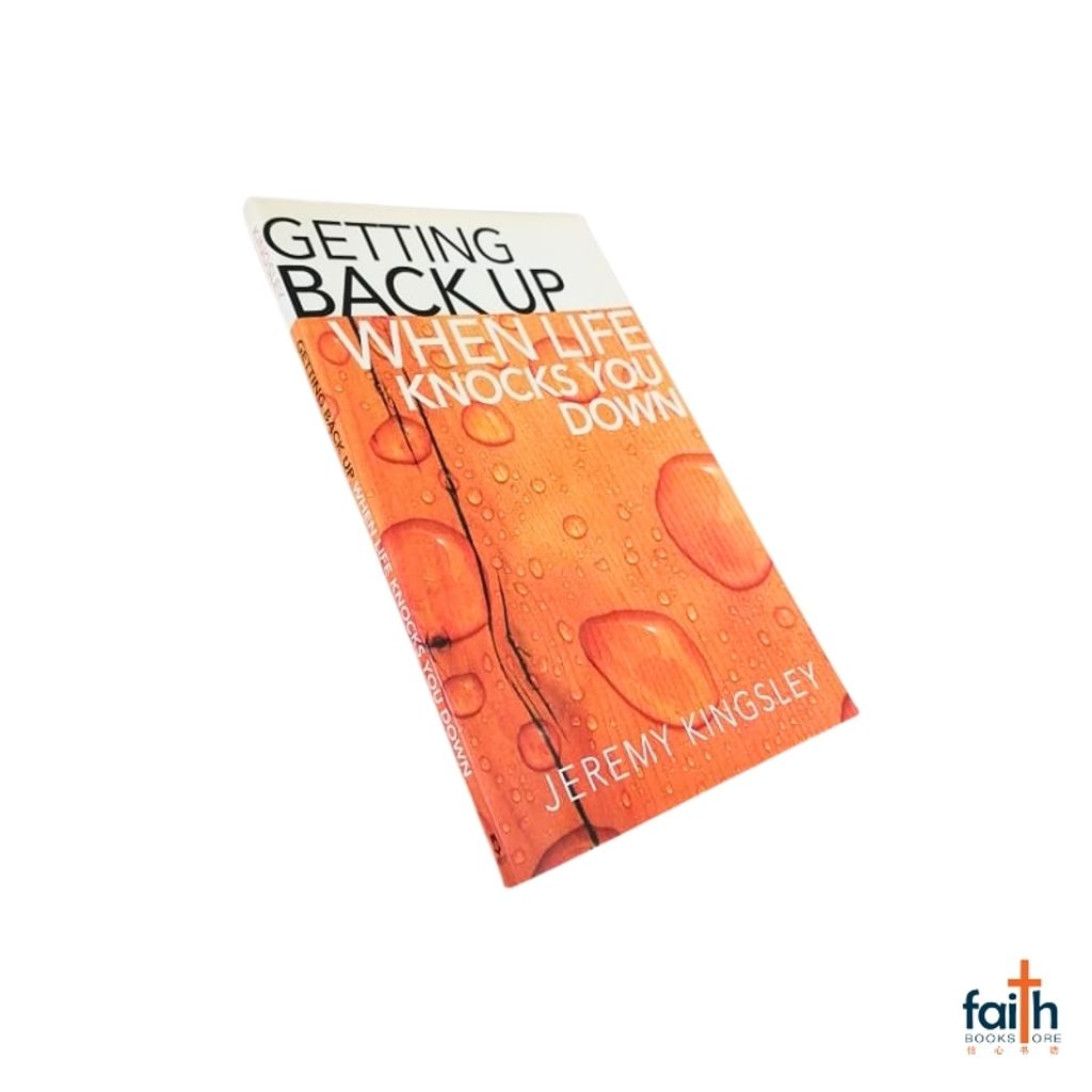 malaysia-online-christian-bookstore-faith-book-store-english-book-getting-back-up-when-life-knocks-you-down-jeremy-kingsley-bethany-house-9780764209086-800x800-9