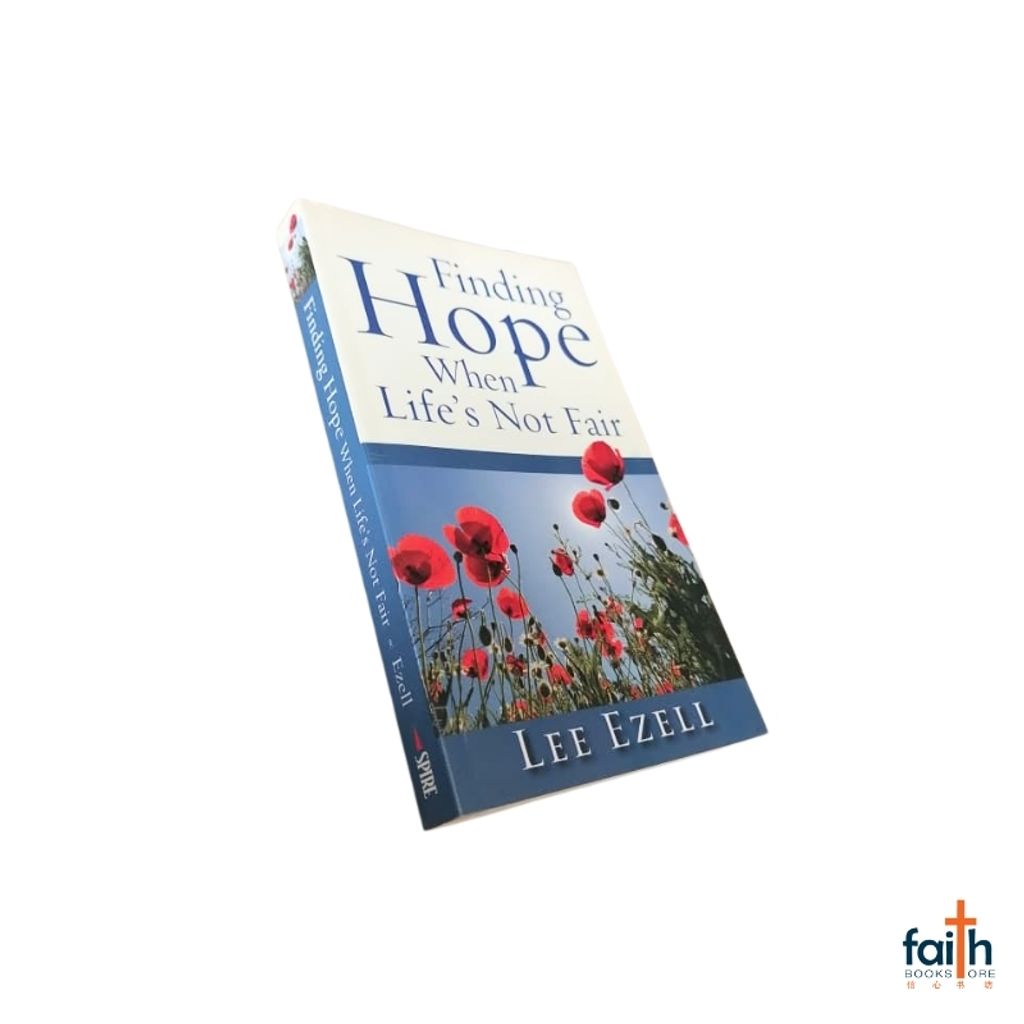 malaysia-online-christian-bookstore-faith-book-store-english-book-finding-hope-when-life's-not-fair-lee-ezell-spire-revell-9780800787783-800x800-8