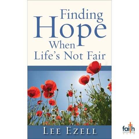 malaysia-online-christian-bookstore-faith-book-store-english-book-finding-hope-when-life's-not-fair-lee-ezell-spire-revell-9780800787783-800x800-1