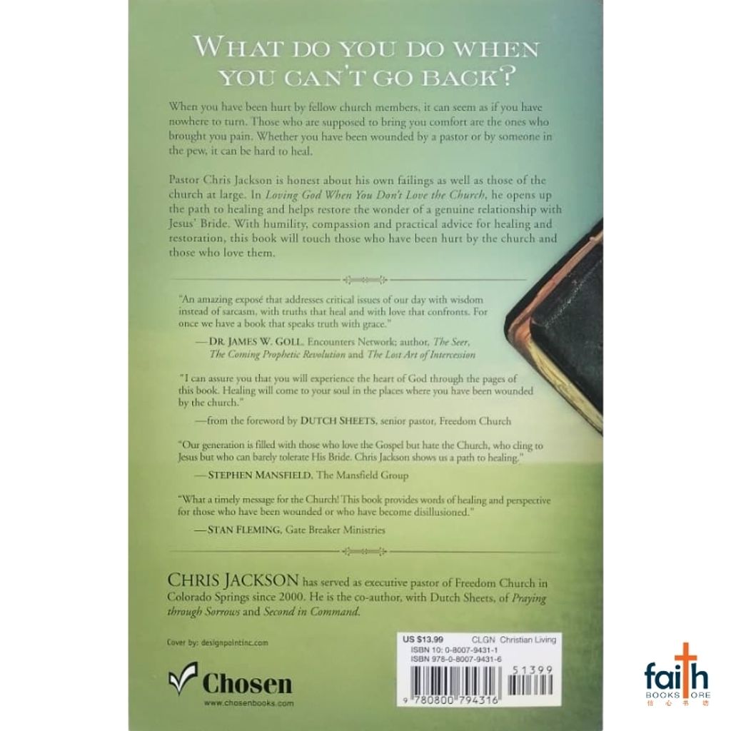 malaysia-online-christian-bookstore-faith-book-store-english-book-loving-god-when-you-don't-dont-love-the-church-opening-the-door-to-healing-chris-jackson-chosen-books-9780800794316-800x800-7