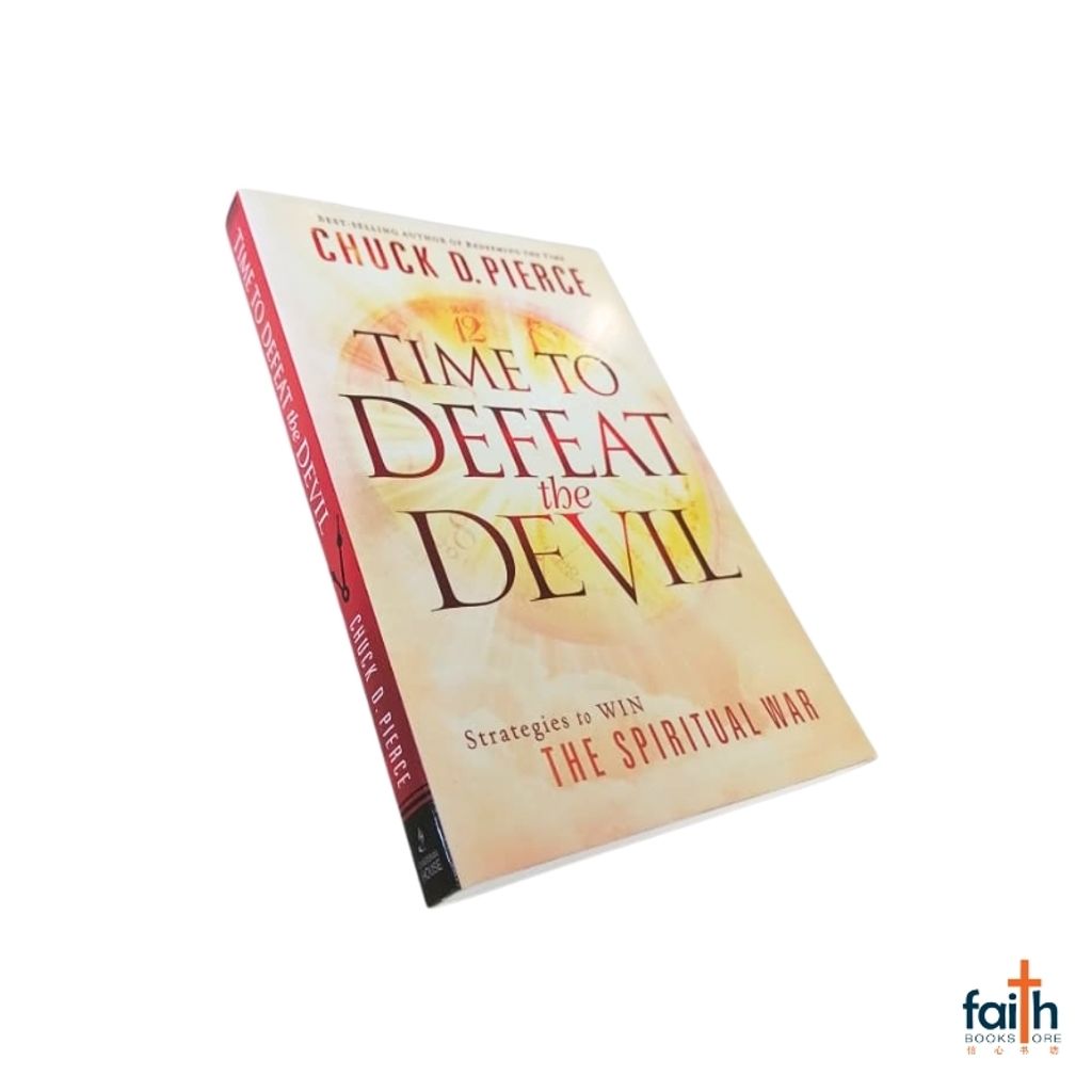 malaysia-online-christian-bookstore-faith-book-store-english-book-time-to-defeat-the-devil-strategies-to-win-the-spiritual-war-chuck-d-pierce-charisma-house-9781616382780-800x800-8