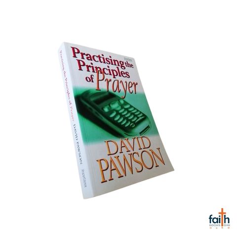 malaysia-online-christian-bookstore-faith-book-store-english-book-practising-the-principles-of-prayer-david-pawson-terra-nova-publications-9781901949582-800x800-2