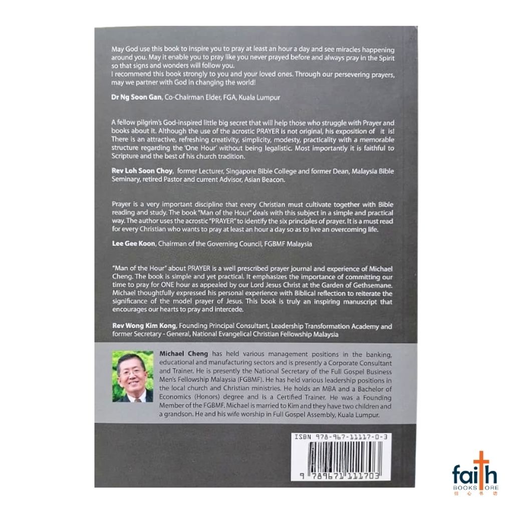malaysia-online-christian-bookstore-faith-book-store-english-book-man-of-the-hour-experiencing-the-amazing-power-of-prayer-michael-cheng-akitiara-corporation-sdn-bhd-9789671111703-800x800-6