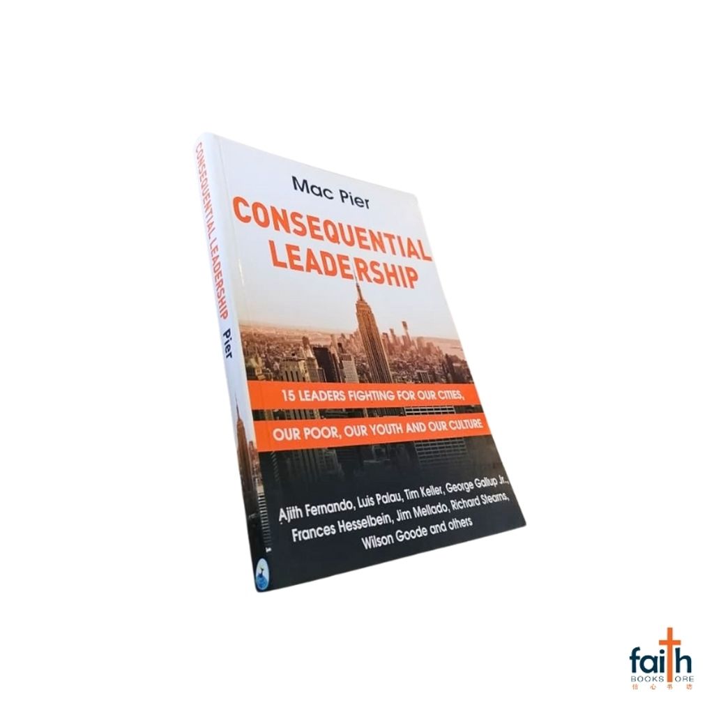 malaysia-online-christian-bookstore-faith-book-store-english-book-consequential-leadership-15-leaders-fighting-for-our-cities-poor-youth-and-our-culture-mac-pier-pvm-harvest-resources-ivp-books-9789670341064-800x800-8