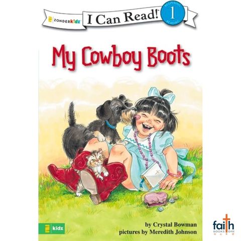 malaysia-online-christian-bookstore-faith-book-store-english-book-children-my-cowboy-boots-i-can-read!-read-!-zonderkidz-9780310715740-level-1-beginning-reading-crystal-bowman-meredith-johnson-800x800-1
