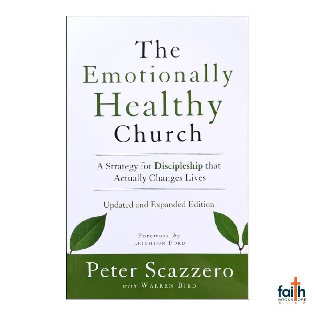malaysia-online-christian-bookstore-faith-book-store-english-book-the-emotionally-healthy-church-updated-and-expanded-edition-a-strategy-for-discipleship-peter-scazzero-warren-bird-zondervan-9780310526353-800x800-2