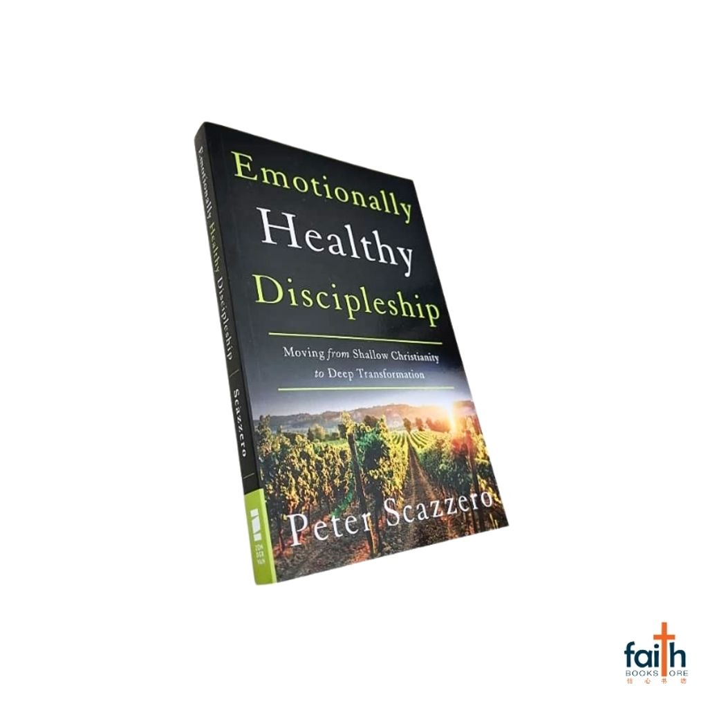 malaysia-online-christian-bookstore-faith-book-store-english-book-emotionally-healthy-discipleship-moving-from-shallow-christianity-to-deep-transformation-peter-scazzero-zondervan-canaanland-9780310109518-800x800-4