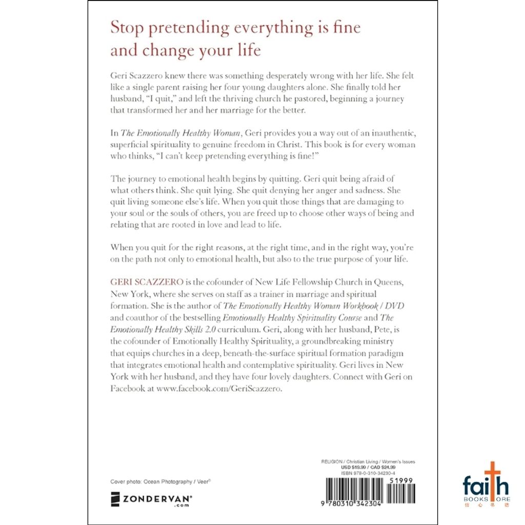 malaysia-online-christian-bookstore-faith-book-store-english-book-the-emotionally-healthy-woman-eight-things-you-have-to-quit-to-change-your-life-geri-peter-scazzero-zondervan-canaanland-9780310342304-800x800-6