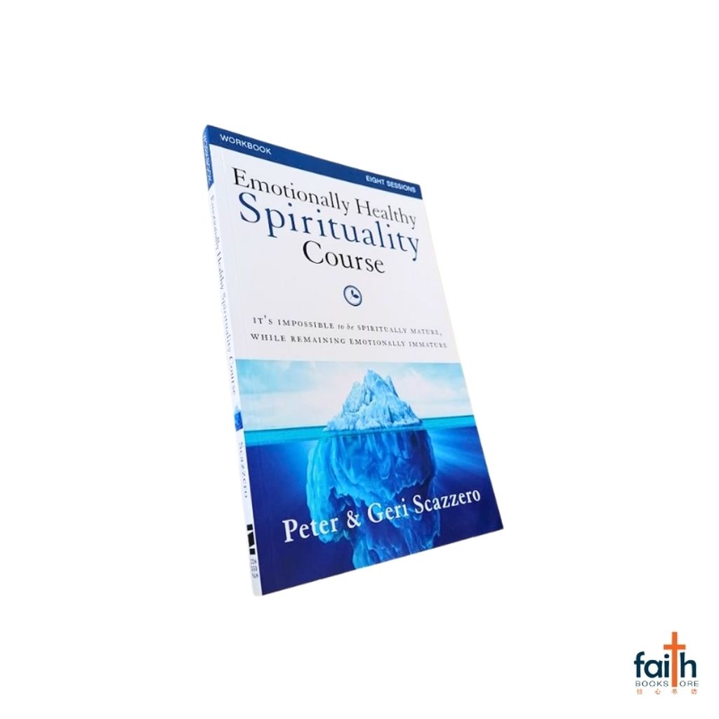 malaysia-online-christian-bookstore-faith-book-store-english-book-emotionally-healthy-spirituality-course-workbook-eight-8-sessions-peter-&-geri-scazzero-zondervan-canaanland-9780310882534-800x800-3