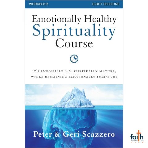malaysia-online-christian-bookstore-faith-book-store-english-book-emotionally-healthy-spirituality-course-workbook-eight-8-sessions-peter-&-geri-scazzero-zondervan-canaanland-9780310882534-800x800-1