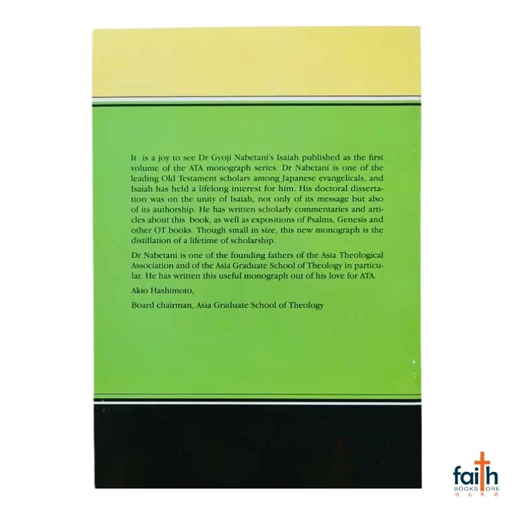malaysia-online-christian-bookstore-faith-book-store-english-book-the-message-of-isaiah-a-study-of-the-text-itself-ATA-monograph-1-gyoji-nabetani-asia-theological-association-9789719480310-5