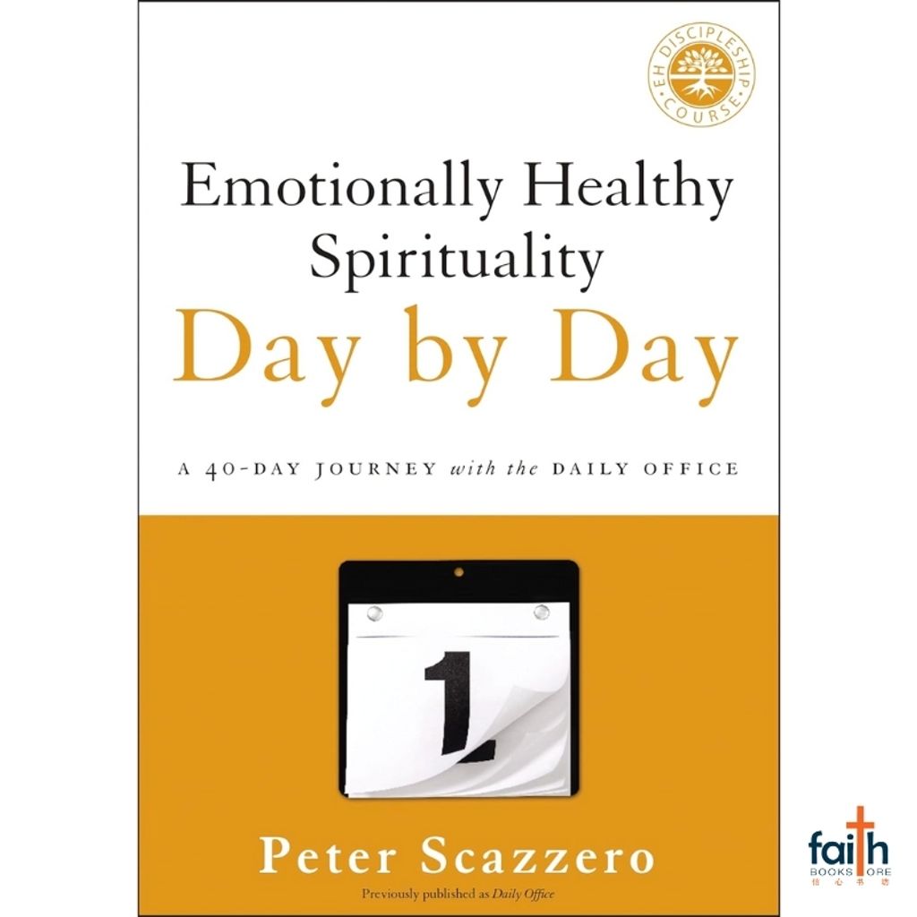 malaysia-online-christian-bookstore-faith-book-store-english-book-emotionally-healthy-spirituality-day-by-day-40-day-devotional-daily-office-peter-scazzero-zondervan-canaanland-9780310351665-800x800-1