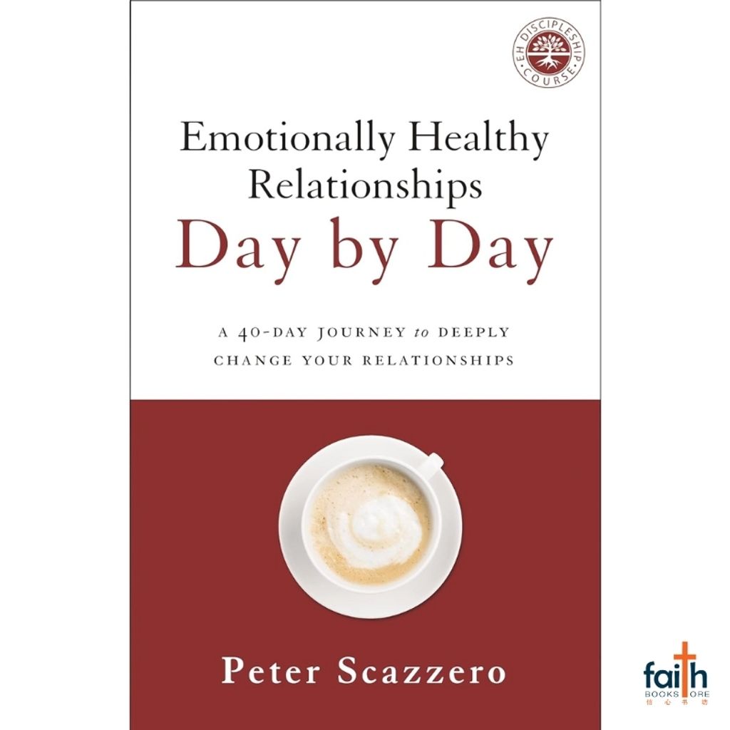 malaysia-online-christian-bookstore-faith-book-store-english-book-emotionally-healthy-relationships-day-by-day-40-day-devotional-journey-deeply-change-relationships-peter-scazzero-zondervan-9780310349594-800x800-1