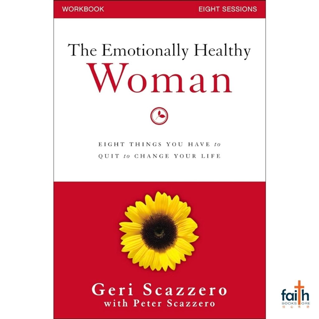malaysia-online-christian-bookstore-faith-book-store-english-book-emotionally-healthy-woman-workbook-eight-things-to-quit-to-change-your-life-geri-scazzero-peter-scazzero-zondervan-canaanland-9780310828228-800x800-1