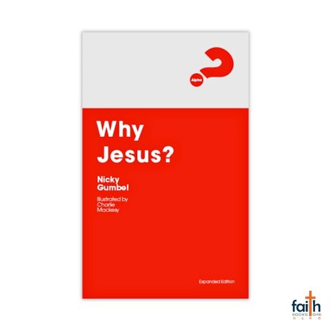 malaysia-online-christian-bookstore-faith-book-store-english-book-why-jesus-expanded-edition-nicky-gumbel-charlie-mackesy-alpha-international-9781912263660-800x800-1