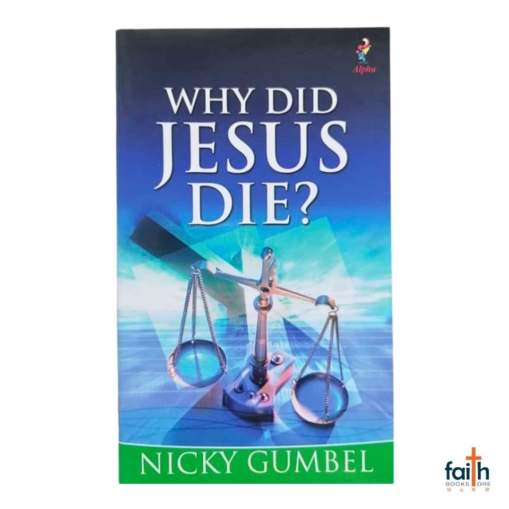malaysia-online-christian-bookstore-faith-book-store-english-book-why-did-jesus-die-nicky-gumbel-charlie-mackesy-alpha-kingsway-9781842911983-800x800-1