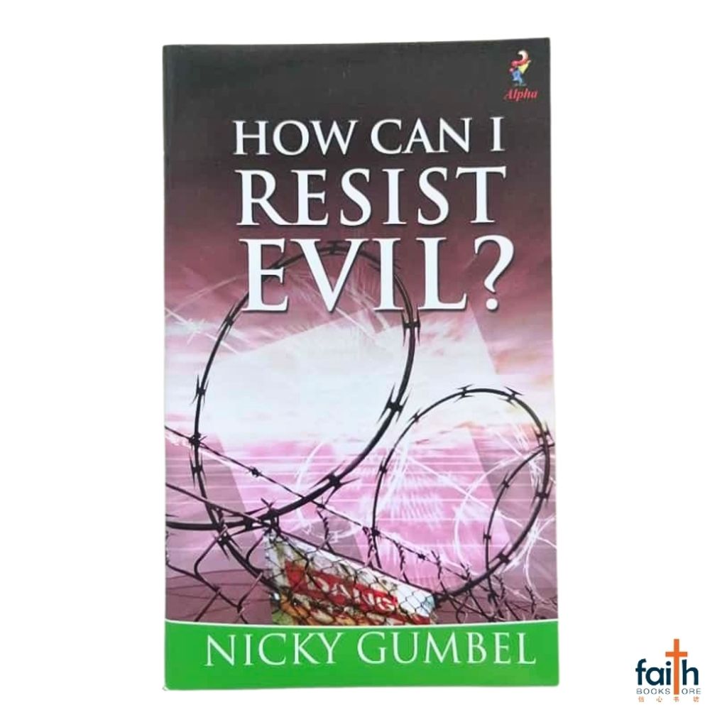 malaysia-online-christian-bookstore-faith-book-store-english-book-how-can-i-resist-evil-nicky-gumbel-charlie-mackesy-alpha-kingsway-communications-9781842911914-800x800-1