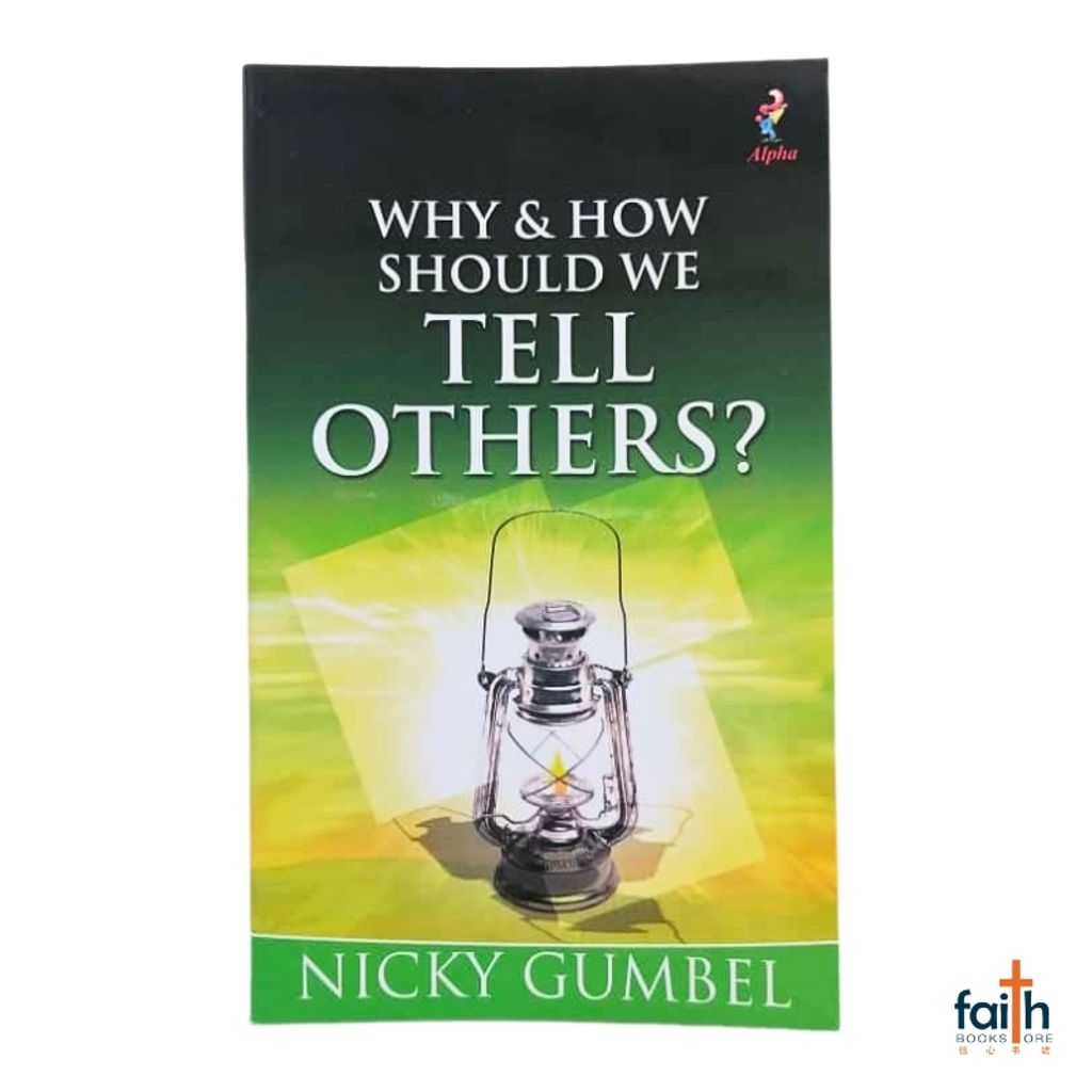malaysia-online-christian-bookstore-faith-book-store-english-book-why-&-how-should-we-tell-others-nicky-gumbel-charlie-mackesy-alpha-kingsway-communications-9781842912034-800x800-2