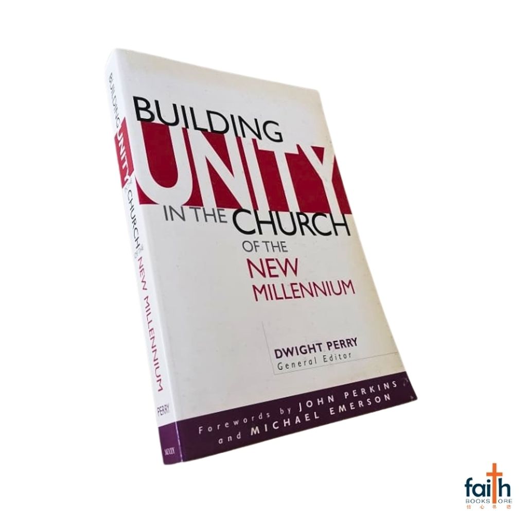 malaysia-online-christian-bookstore-faith-book-store-english-book-building-unity-in-the-church-of-the-new-millennium-dwight-perry-moody-publishers-800x800-3