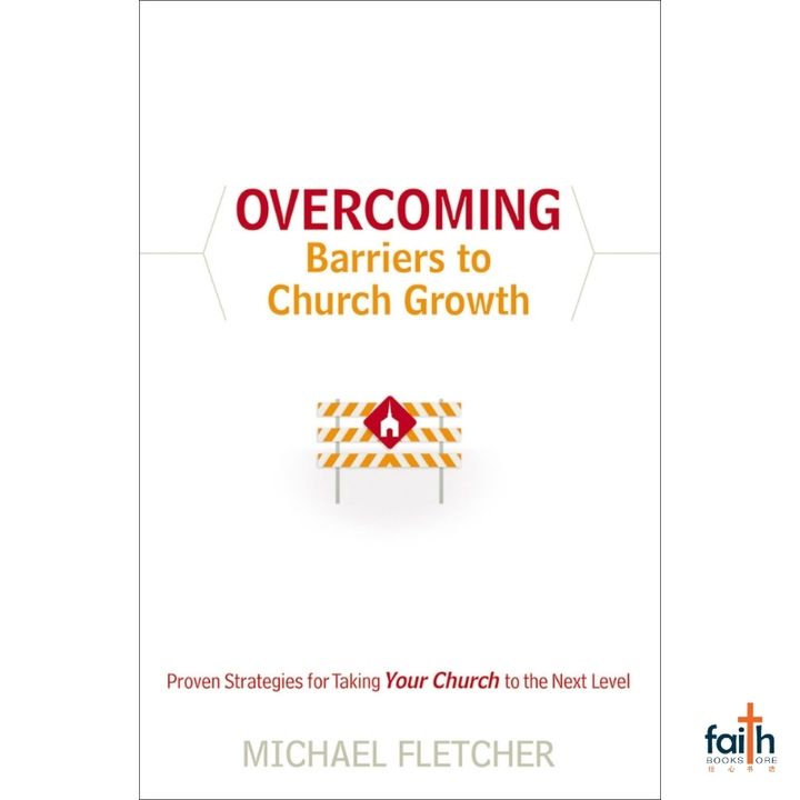malaysia-online-christian-bookstore-faith-book-store-english-book-overcoming-barriers-to-church-growth-michael-fletcher-bethany-house-publishers-9780764206870-800x800-1