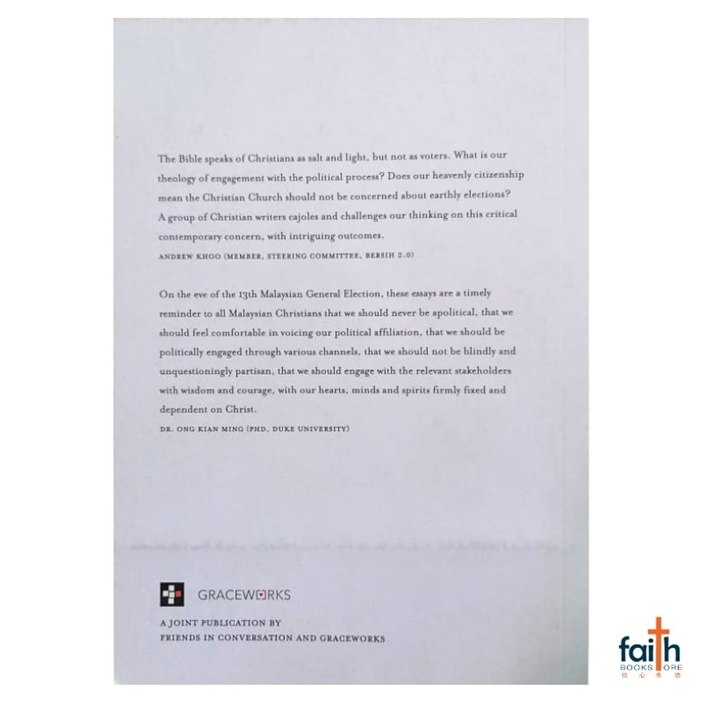 malaysia-online-christian-bookstore-faith-book-store-english-book-the-bible-and-the-ballot-christian-political-engagement-in-malaysia-joshua-woo-and-soo-inn-tan-graceworks-9789810705084-800x800-6