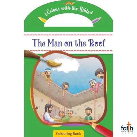malaysia-online-christian-bookstore-faith-book-store-english-book-children-bible-story-the-man-on-the-roof-colouring-book-colour-with-the-bible-dolphin-press-canaanland-9789348836533-800x800-1