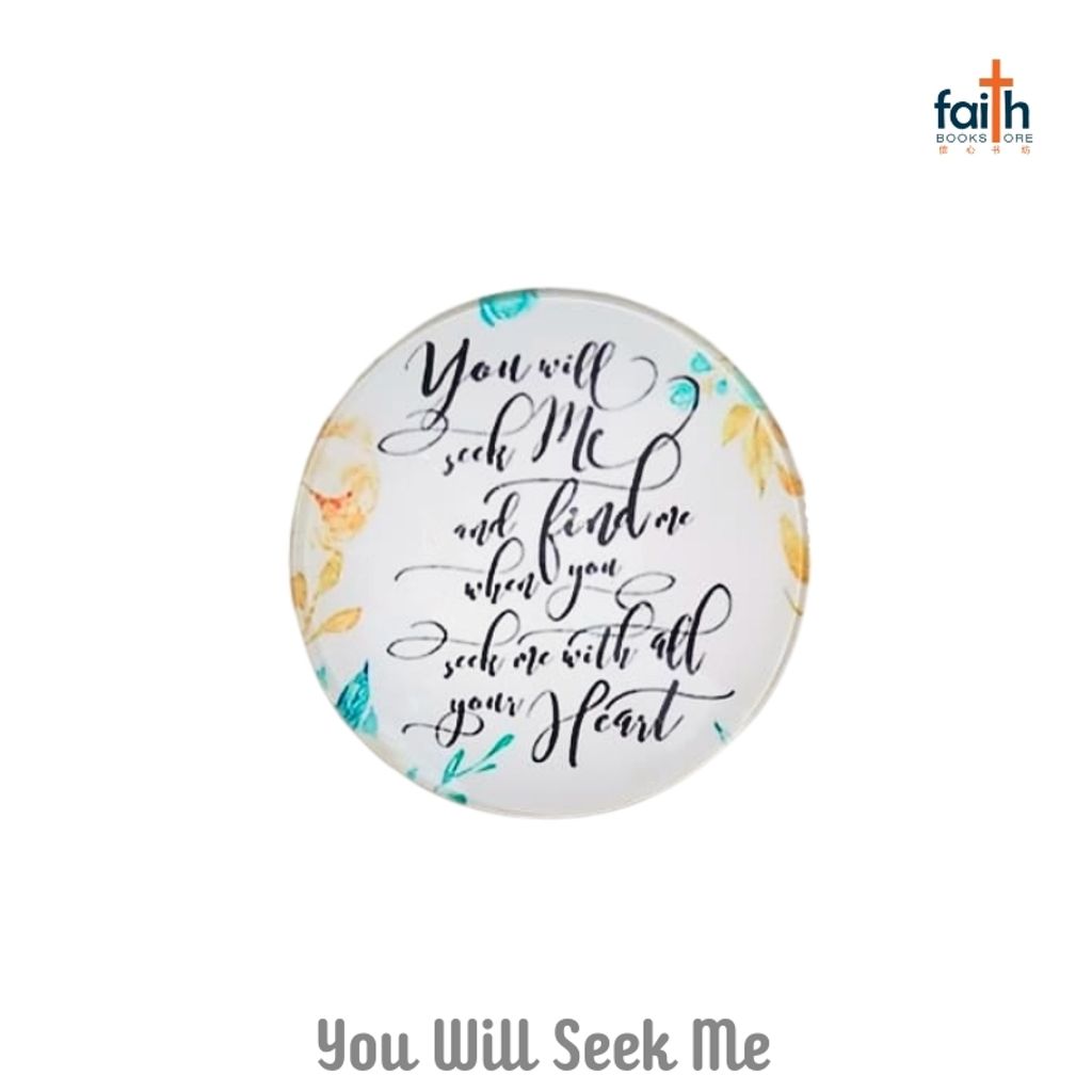 malaysia-online-christian-bookstore-faith-book-store-timeless-gem-crystal-glass-fridge-magnet-inspirational-scripture-bible-verse-quotes-magnets-时光-宝石-冰箱-贴-favor-bookstore-you-will-seek-me