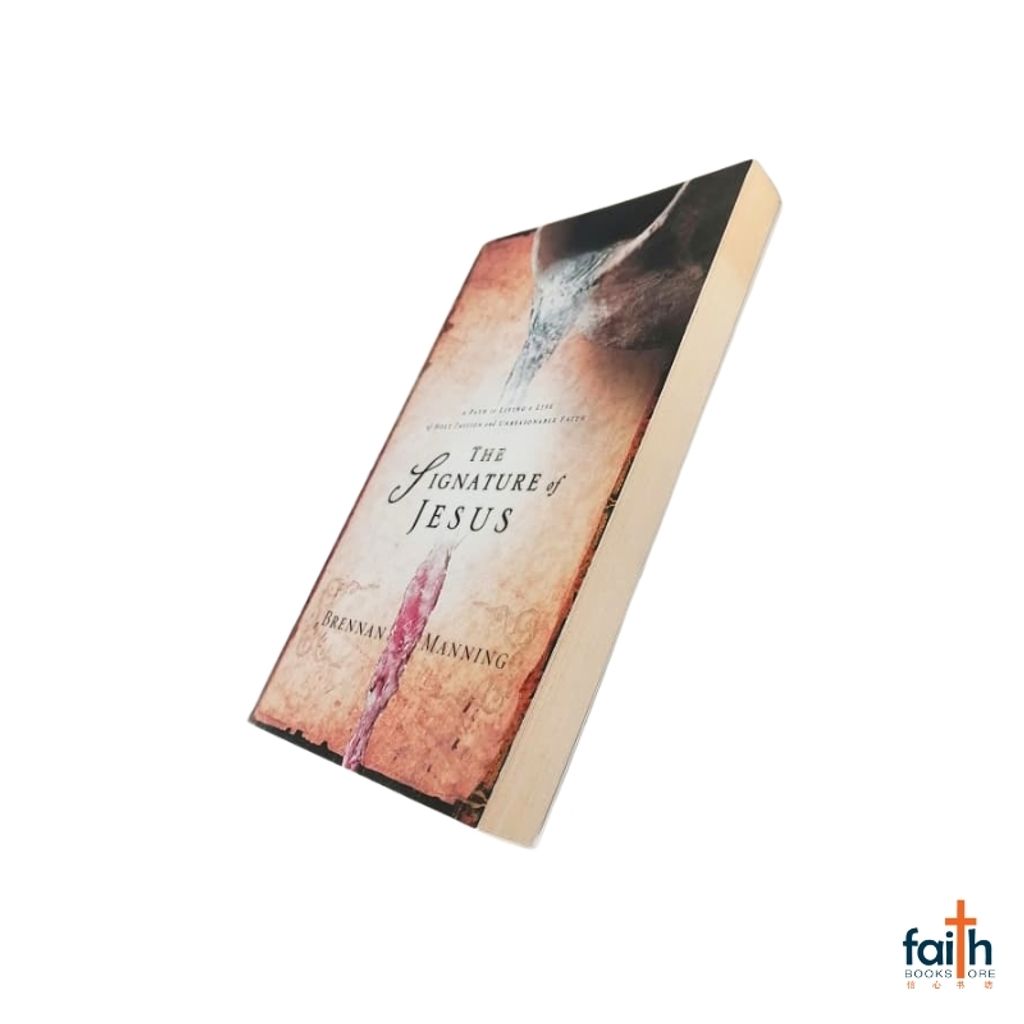 malaysia-online-christian-bookstore-faith-book-store-english-book-the-signature-of-jesus-brennan-manning-soft-cover-multnomah-9781590523506-special-discount-8