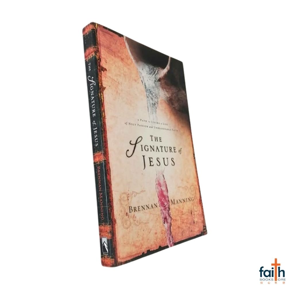 malaysia-online-christian-bookstore-faith-book-store-english-book-the-signature-of-jesus-brennan-manning-soft-cover-multnomah-9781590523506-special-discount-3