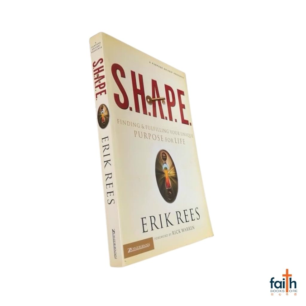 malaysia-online-christian-bookstore-faith-book-store-english-book-s.h.a.p.e.-finding-&-fulfilling-your-unique-purpose-for-life-erik-rees-zondervan-softcover-9780310274186-shape-special-discount-3