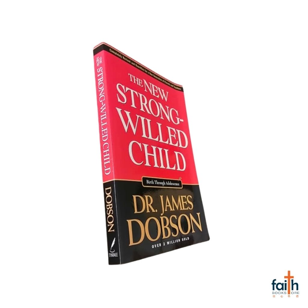 malaysia-online-christian-bookstore-faith-book-store-english-book-the-new-strong-willed-child-birth-through-adolescence-dr.-james-dobson-tyndale-house-publisher-softcover-9781414313634-special-discount-7