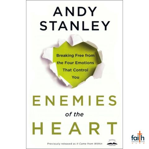 malaysia-online-christian-bookstore-faith-book-store-english-book-enemies-of-the-heart-breaking-free-from-the-four-emotions-that-control-you-andy-stanley-multnomah-books-9781601421456-soft-cover-1