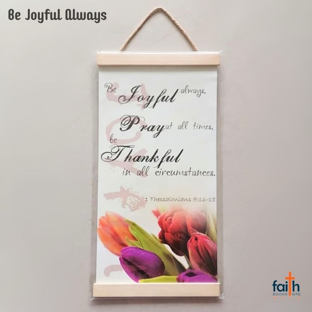 malaysia-online-christian-bookstore-faith-book-store-scripture-hanging-scroll-decor-wall-decoration-hanging-decor-bible-verse-english-英文-经文-挂画-benjamin-hosanna-craft-be-joyful-always