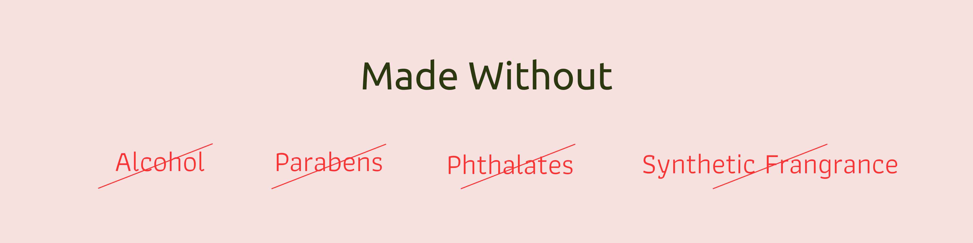 Made Without Alcohol Parabens Pthalaates Syn Fragrances