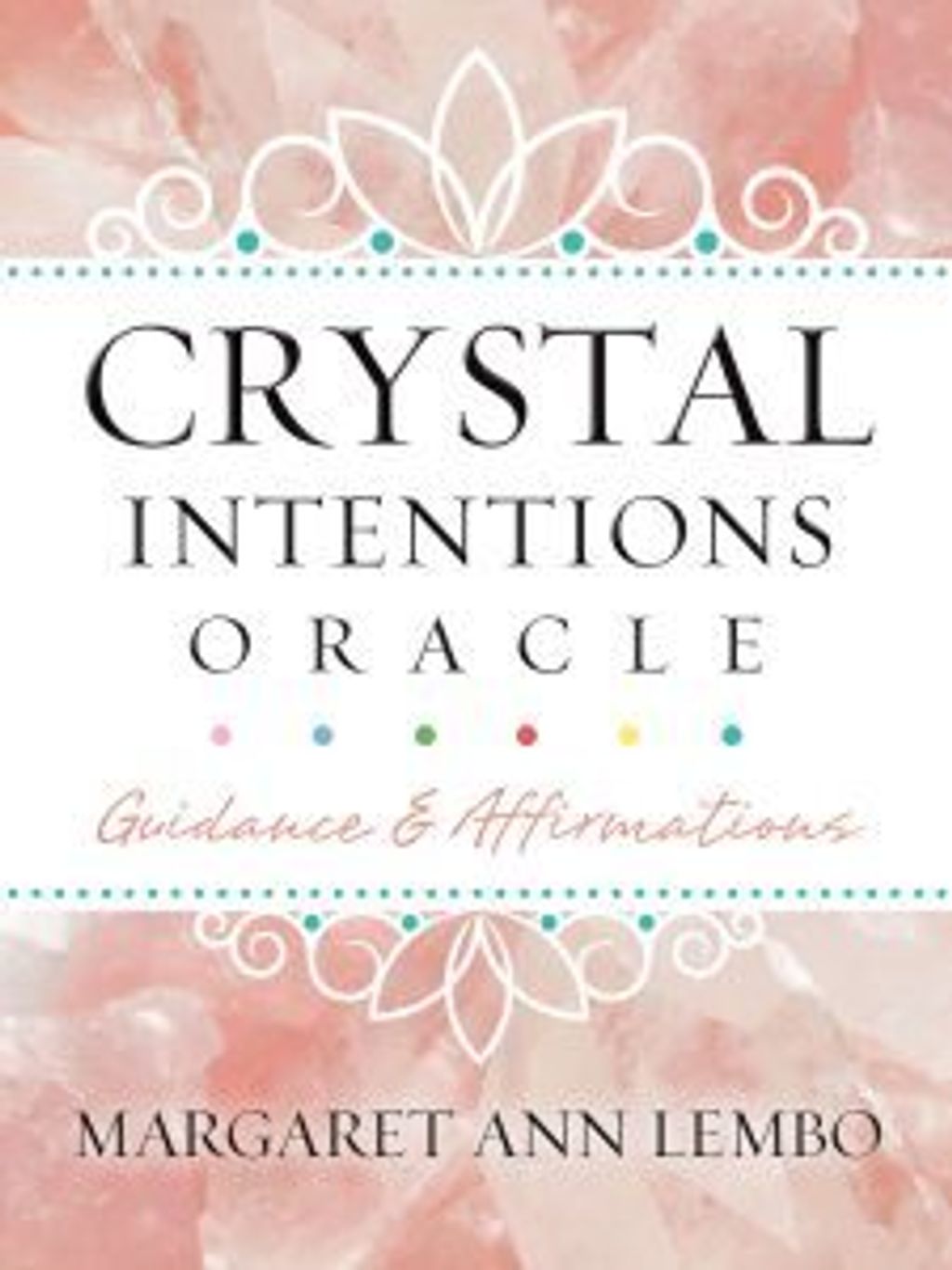 水晶正念神諭卡：Crystal Intentions Oracle.jpg