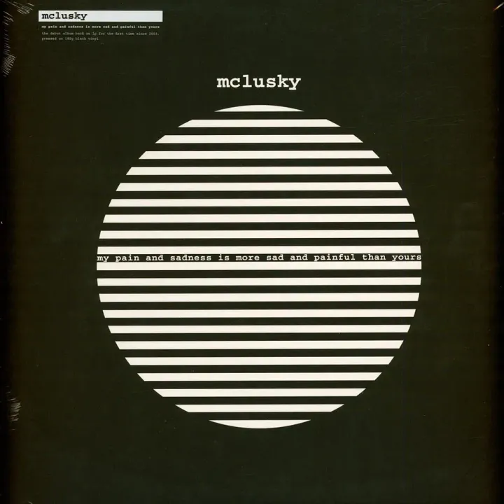 1-mclusky-my-pain-and-sadness-is-more-painful-and-sad-than-yours