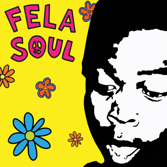 Fela Kuti VS. De La Soul - Fela Soul LP