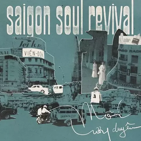 1-saigon-soul-revival-moi-luong-duyen