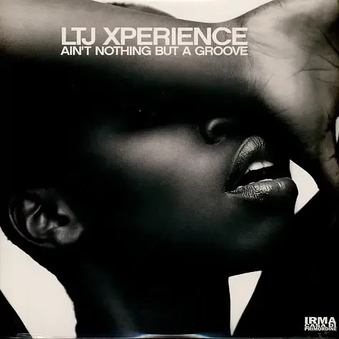 1-ltj-xperience-ain-t-nothing-but-a-groove