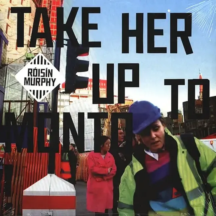 1-roisin-murphy-take-her-up-to-monto-limited-edition
