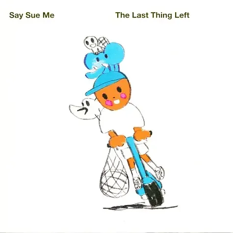 1-say-sue-me-the-last-thing-left